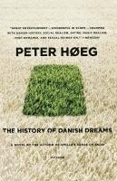 Høeg Peter - The History of Danish Dreams, Häftad