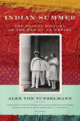 Indian Summer: The Secret History of the End of an Empire 1