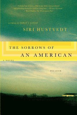 Siri Hustvedt - The Sorrows of an American, Häftad