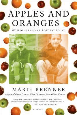 bokomslag Apples and Oranges: My Brother and Me, Lost and Found