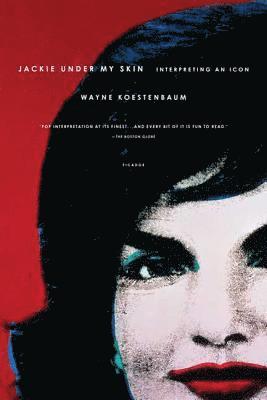 Jackie Under My Skin: Interpreting an Icon 1