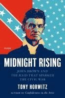 bokomslag Midnight Rising: John Brown and the Raid That Sparked the Civil War