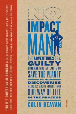 Colin Beavan - No Impact Man, Häftad