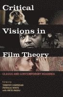 bokomslag Critical Visions in Film Theory: Classic and Contemporary Readings