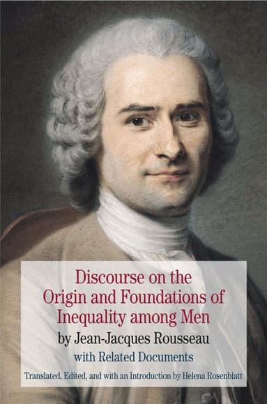 Jean Jacques Rousseau, Helena Rosenblatt - Discourse on the Origin and Foundations of Inequality among Men, Häftad