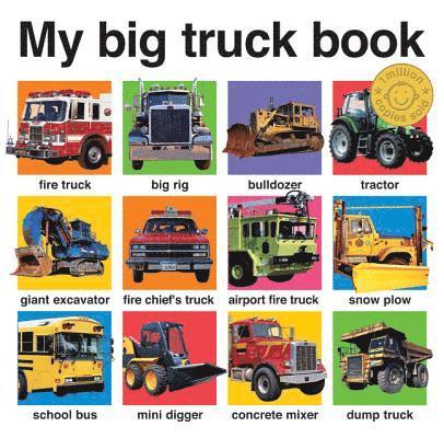 Roger Priddy - My Big Truck Book, Kartonnage