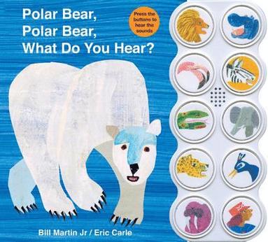 bokomslag Polar Bear, Polar Bear What Do You Hear? sound book
