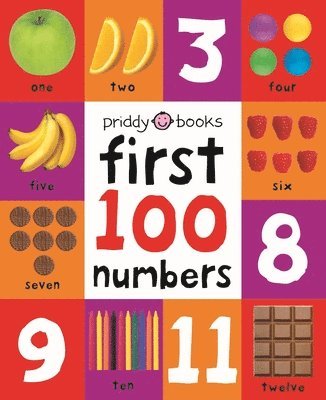Roger Priddy - First 100 Padded: First 100 Numbers: An Essential Early-Learning Book, Kartonnage