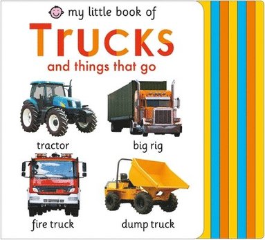 bokomslag My Little Book of Trucks and Things That Go