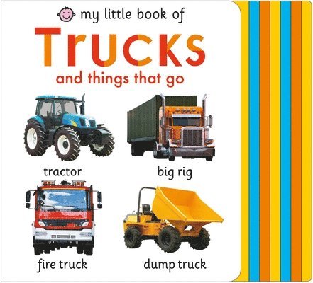 My Little Book of Trucks and Things That Go 1