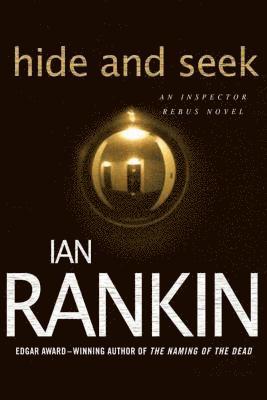 bokomslag Hide and Seek: An Inspector Rebus Novel