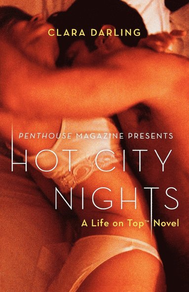 bokomslag Hot City Nights: A Life on Top Novel