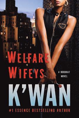 Welfare Wifeys 1
