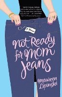 Not Ready for Mom Jeans 1