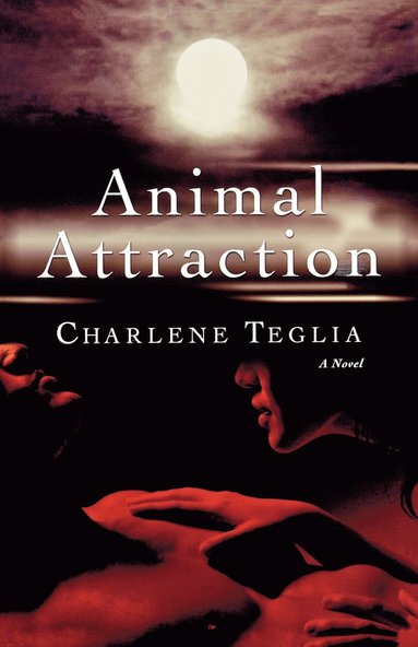 Charlene Teglia - Animal Attraction, Häftad