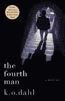 bokomslag The Fourth Man: A Thriller