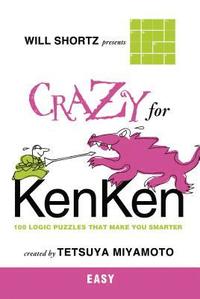 bokomslag Will Shortz Presents Crazy for KenKen Easy