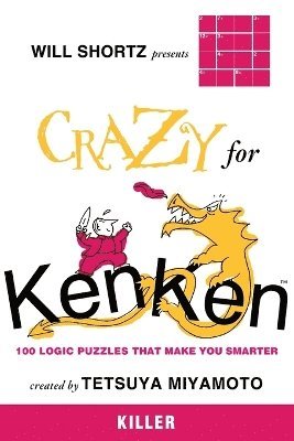 bokomslag Will Shortz Presents Crazy for KenKen Killer