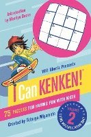 Will Shortz Presents I Can Kenken!, Volume 2: 75 Puzzles for Having Fun with Math 1