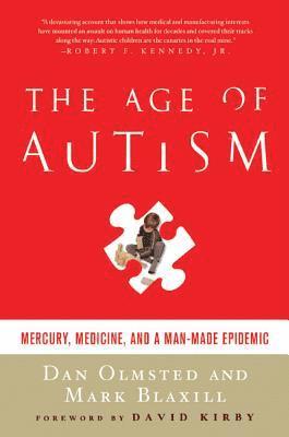 bokomslag Age of Autism: Mercury, Medicine, and a Man-Made Epidemic