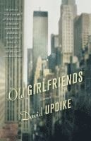 bokomslag Old Girlfriends: Stories