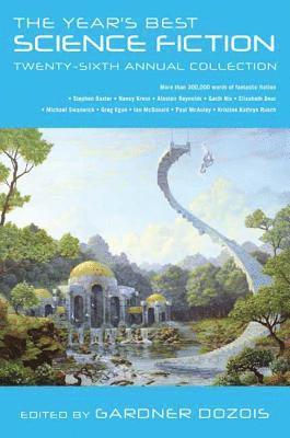 bokomslag The Year's Best Science Fiction: Twenty-Sixth Annual Collection