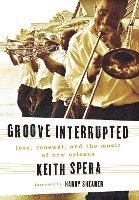 bokomslag Groove Interrupted