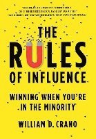 bokomslag The Rules of Influence: Winning When You're in the Minority