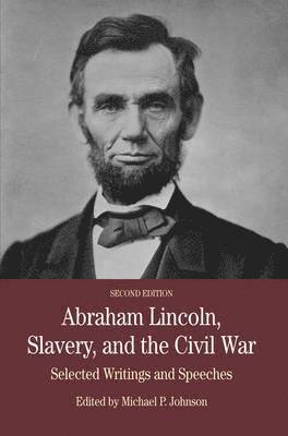 Abraham Lincoln, Slavery, and the Civil War 1