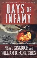 Newt Gingrich, William R. Forstchen - Days of Infamy, Häftad