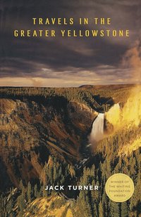 bokomslag Travels in the Greater Yellowstone