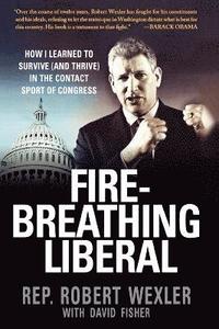 bokomslag Fire-Breathing Liberal