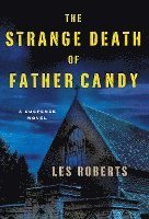 bokomslag The Strange Death of Father Candy