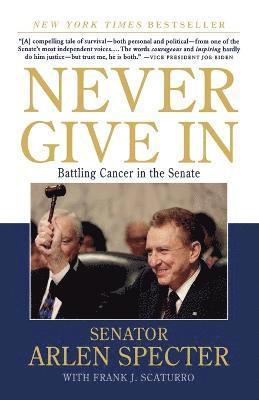 Sen Arlen Specter, Specter Sen. Arlen - Never Give in, Häftad