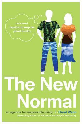 David Wann - New Normal, Häftad