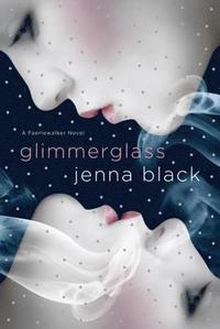 bokomslag Glimmerglass: A Faeriewalker Novel