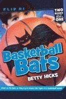 Betty Hicks - Basketball Bats/Goof-Off Goalie, Häftad