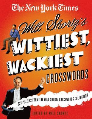 bokomslag The New York Times Will Shortz's Wittiest, Wackiest Crosswords