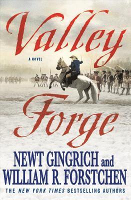 Newt Gingrich, William R Forstchen - Valley Forge, Häftad