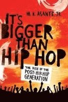 It's Bigger Than Hip Hop 1