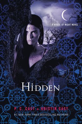 P. C. Cast, Kristin Cast, P C Cast - Hidden, Inbunden