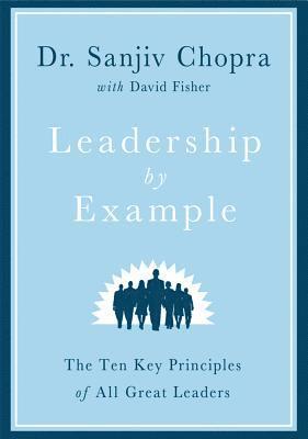 bokomslag Leadership by Example: The Ten Key Principles of All Great Leaders