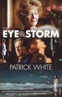 Patrick White - The Eye of the Storm, Häftad
