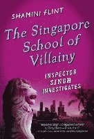 bokomslag The Singapore School of Villainy