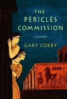 Gary Corby - Pericles Commission, Inbunden