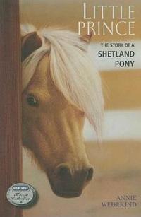 bokomslag Little Prince: The Story of a Shetland Pony