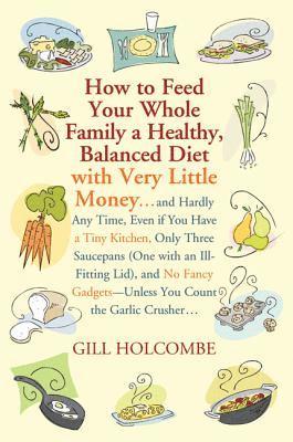 bokomslag How to Feed Your Whole Family a Healthy, Balanced Diet