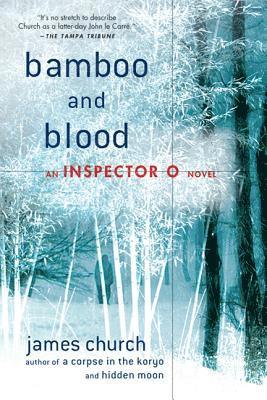 James Church - Bamboo and Blood, Häftad
