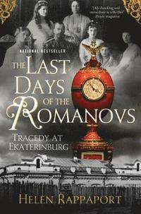 bokomslag Last Days Of The Romanovs