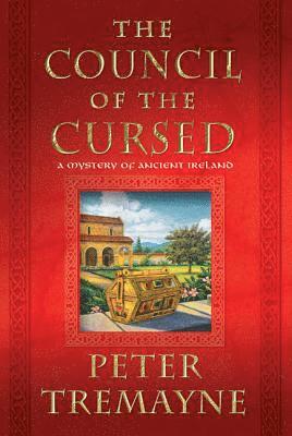 Peter Tremayne - Council of the Cursed: A Mystery of Ancient Ireland, Häftad